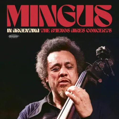 CHARLES MINGUS In Argentina: The Buenos Aires Concerts New Vinyl LP RSD 2025