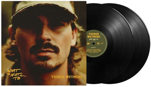 TUCKER WETMORE What Not To New Vinyl LP