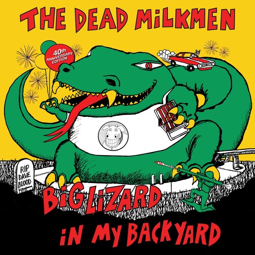DEAD MILKMEN Big Lizard In My Backyard RSD BF 2025