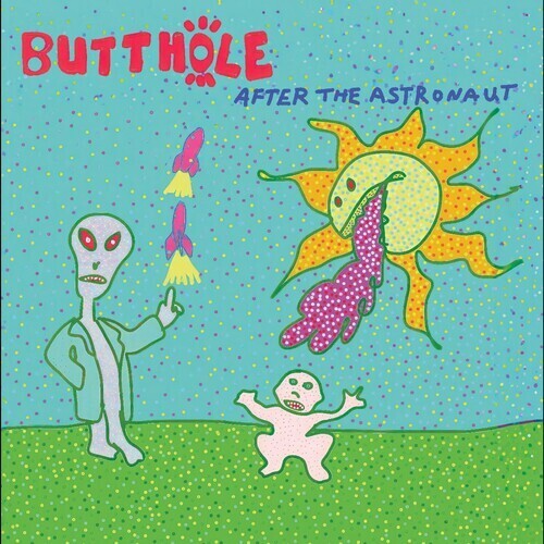 THE BUTTHOLE SURFERS After The Astronaut New Vinyl LP