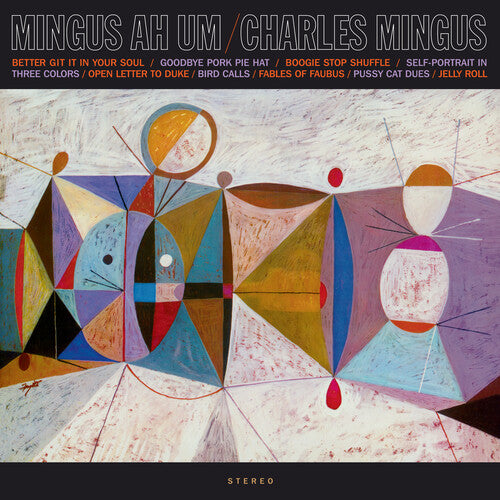 CHARLES MINGUS Mingus Ah Um (180g Vinyl) New Vinyl LP