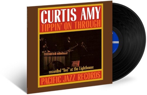 CURTIS AMY Tippin' On Through (Blue Note Tone Poet Series) New Vinyl LP