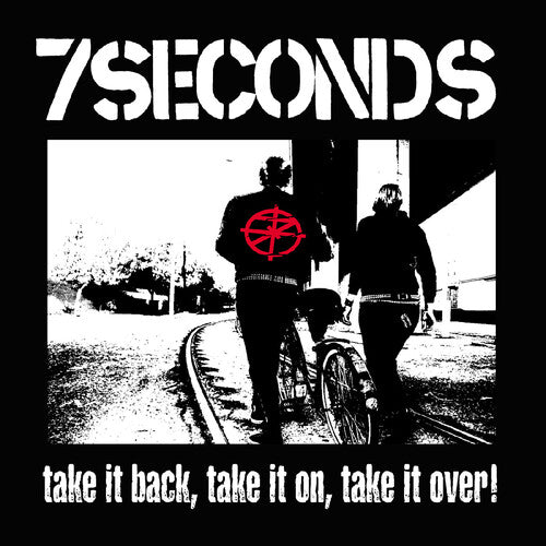7 SECONDS Take It Back, Take It On, Take It Over! (White Vinyl) New Vinyl LP