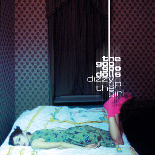 THE GOO GOO DOLLS Dizzy Up The Girl New Vinyl LP