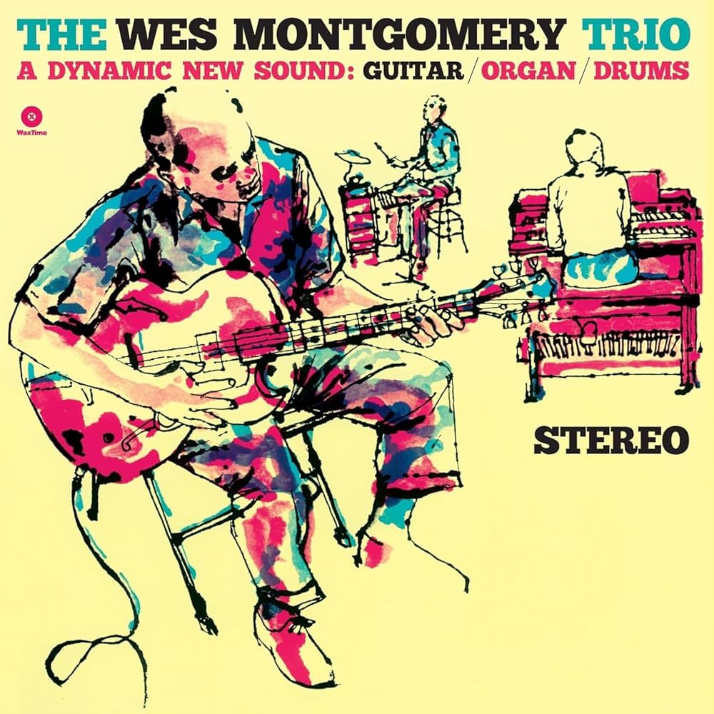 THE WES MONTGOMERY TRIO A Dynamic New Sound Used Vinyl LP