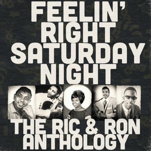 VARIOUS ARTISTS Feelin' Right Saturday Night: The Ric & Ron Anthology New Vinyl LP RSD BF 2018