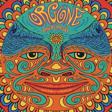 ORGONE Beyond The Sun New Vinyl LP