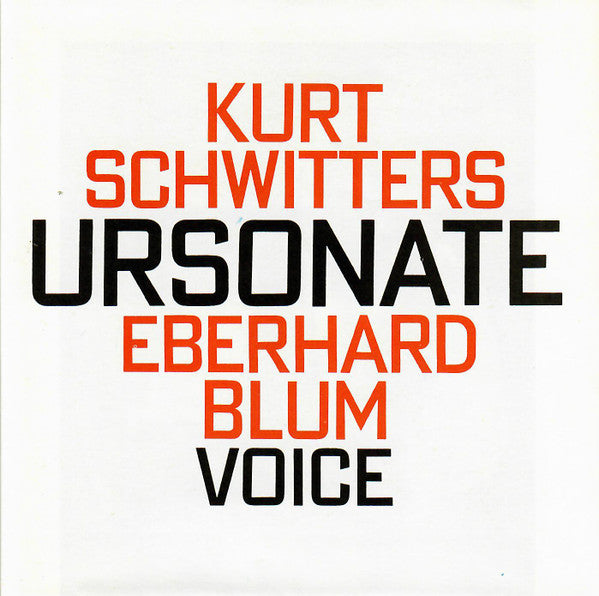 KURT SCHWITTERS, EBERHARD BLUM Ursonate Used CD, VG+