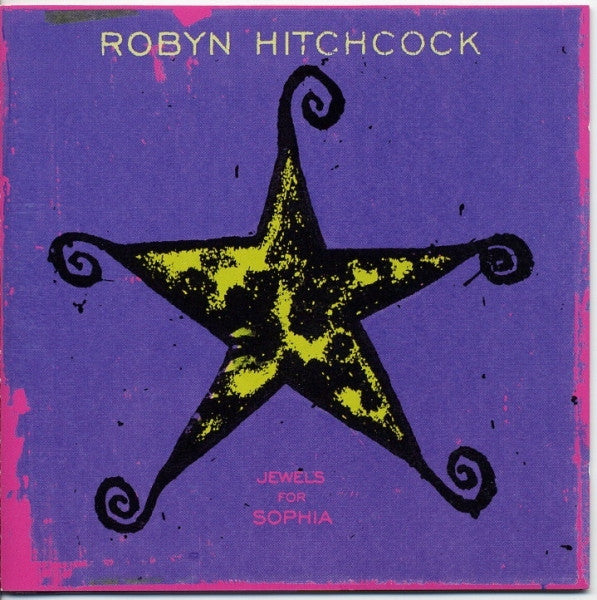 ROBYN HITCHCOCK Jewels For Sophia CD, new/sealed