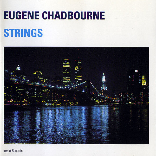 EUGENE CHADBOURNE Strings, cd very good plus