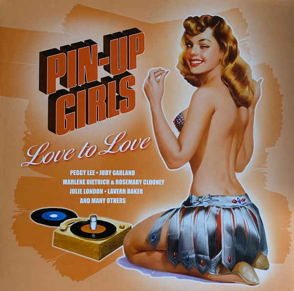 PIN-UP GIRLS Love To Love New Vinyl LP