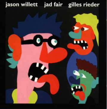 JASON WILLETT JAD FAIR GILLES RIEDER Used CD, like new