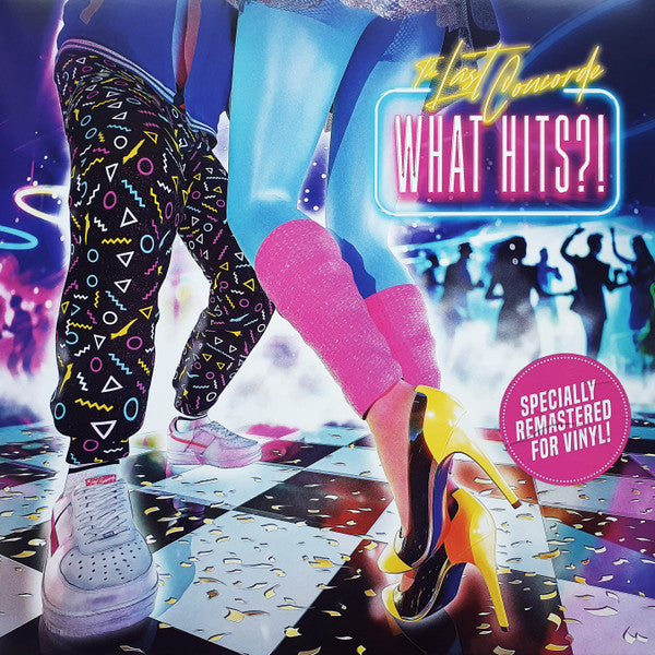 THE LAST CONCORDE What Hits?! New Vinyl LP