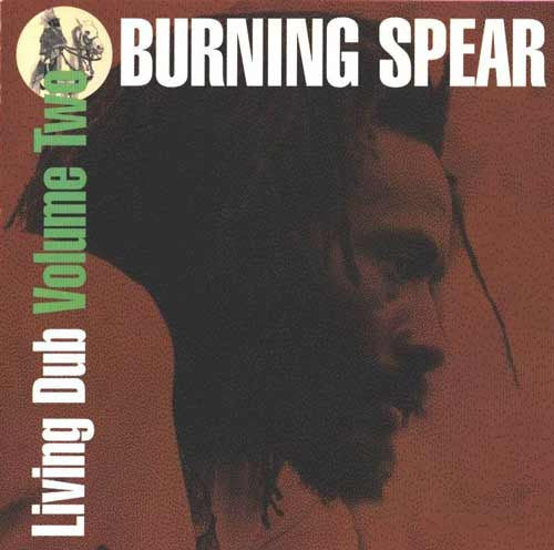 BURNING SPEAR Living Dub, Volume 2, CD, cd like new