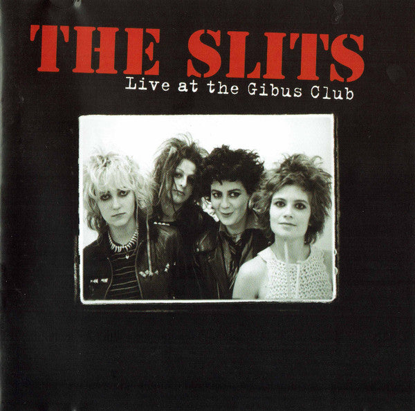 THE SLITS Live At The Gibus Club Used CD, VG+