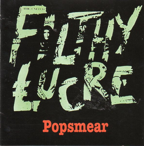 FILTHY LUCRE Popsmear CD, like new