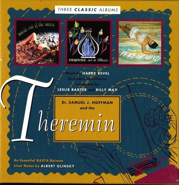 DR SAMUEL J HOFFMAN AND THE THEREMIN Music Out Of The Moon • Perfume Set To Music • Music For Peace Of Mind Used CD, VG+