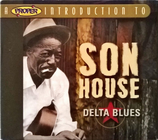 SON HOUSE A Proper Introduction to Son House Delta Blues CD, cd very good plus