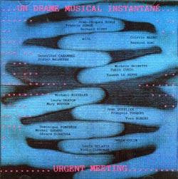 UN DRAME MUSICAL INSTANTANE Urgent Meeting Used CD, VG+