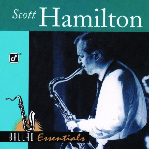 SCOTT HAMILTON Ballad Essentials, very good plus