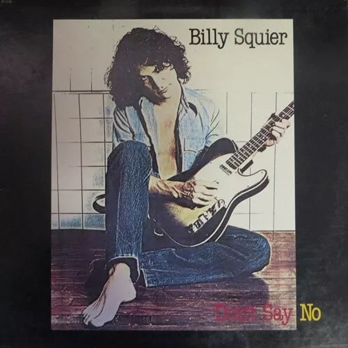 Billy Squier - Don't Say No - Used Vinyl
