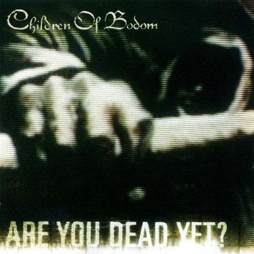 CHILDREN OF BODOM Are You Dead Yet, CD very good