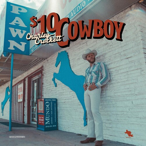 CHARLEY CROCKETT $10 Cowboy New Vinyl LP