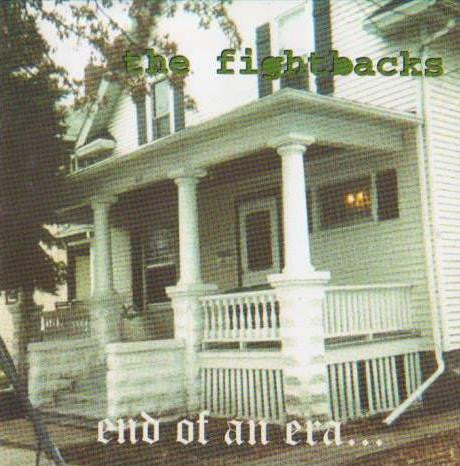 FIGHTBACKS End Of An Era, CD very good plus