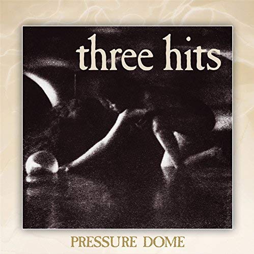 THREE HITS Pressure Dome New Vinyl LP RSD 2013