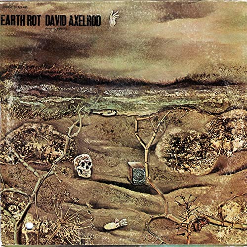 DAVID AXELROD Earth Rot Vinyl (RSD BF2018) New Vinyl LP