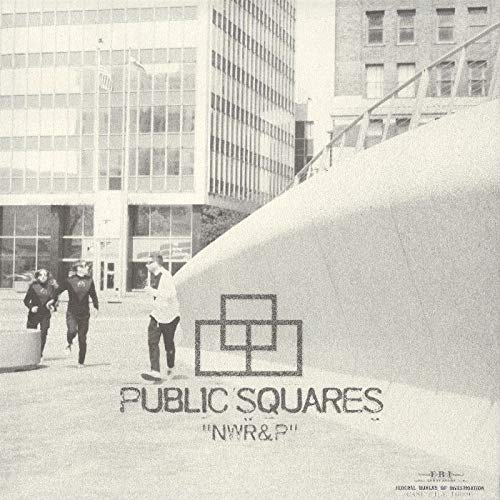 Public Squares - NWR&P 8" Vinyl (RSD 2018)