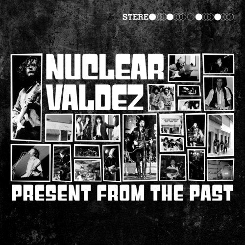 NUCLEAR VALDEZ Present From The Past New Vinyl LP RSD 2017