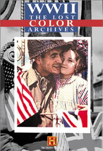 World War Ii - The Lost Color Archives - Dvd