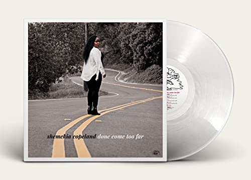 Shemekia Copeland - Done Come Too Far - CLEAR VINYL