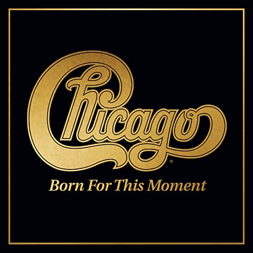 Chicago - Born For This Moment - Vinyl