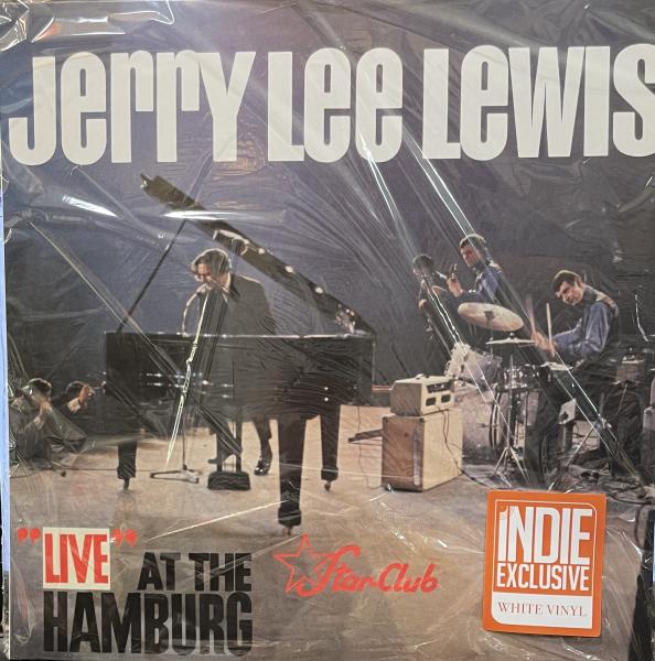 Jerry Lee Lewis - Live At The “Star Club” Hamburg - INDIE EXCLUSIVE WHITE VINYL