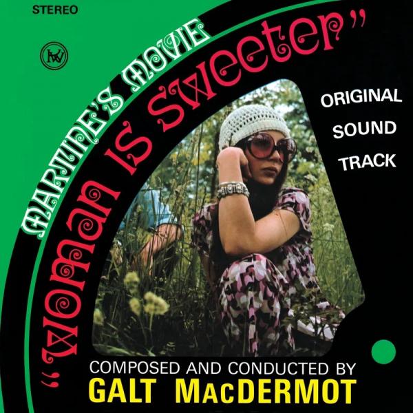 GALT MacDERMOT Woman Is Sweeter (Soundtrack For Martine's Movie) New Vinyl LP RSD 2023
