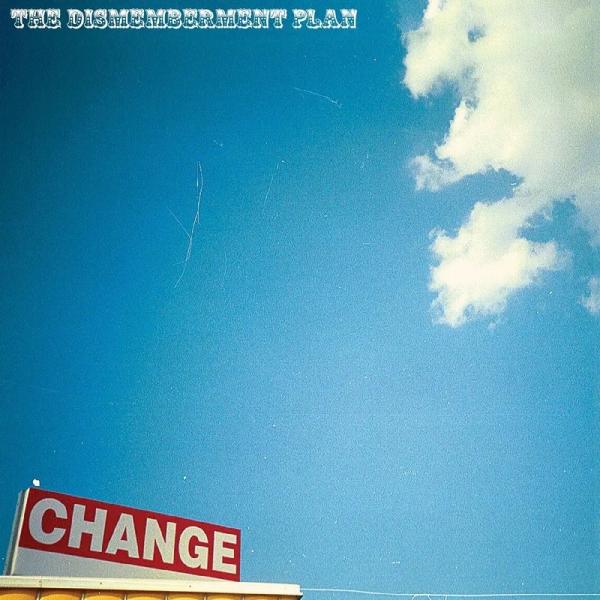 DISMEMBERMENT PLAN Change RSD 2023 - BLUE SKY VINYL New Vinyl LP