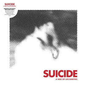 SUICIDE A Way Of Life Rarities (Clear Vinyl) New Vinyl LP RSD 2023