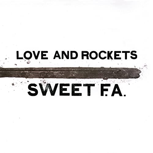 Love and Rockets - Sweet F.a. - Vinyl