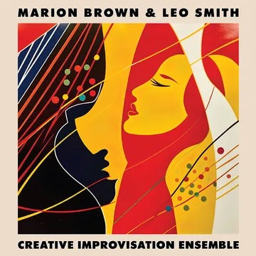 MARION BROWN AND LEO SMITH Creative Improvisation Ensemble Transparent Red Vinyl New Vinyl LP RSD BF 2023