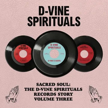 Sacred Soul: The D-Vine Spirituals Records Story Volume Three - RSD Vinyl