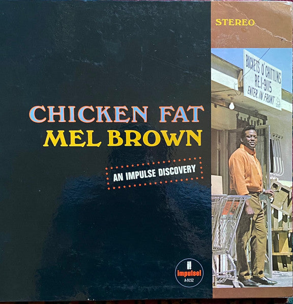Mel Brown - Chicken Fat - Ltd Ed Colored Vinyl
