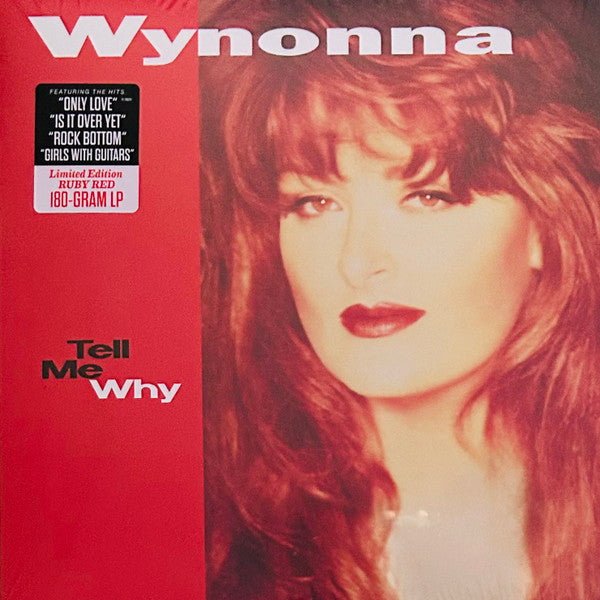 Wynona Judd - Tell Me Why - Limited Edition Ruby Red Vinyl