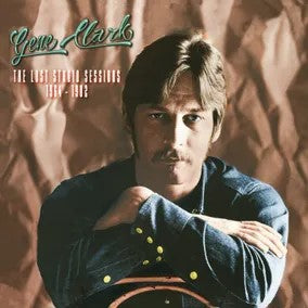 GENE CLARK The Lost Studio Sessions 1964-1982 New Vinyl LP RSD 2024