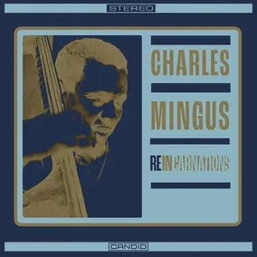 CHARLES MINGUS Reincarnations New Vinyl LP RSD 2024