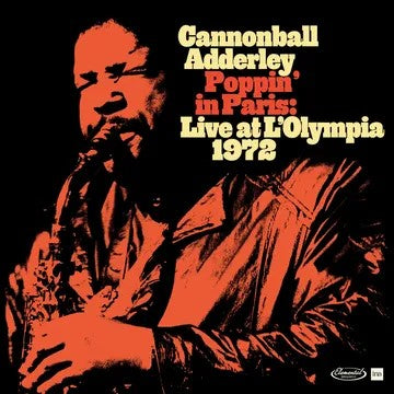 CANNONBALL ADDERLEY Poppin' In Paris: Live At L'Olympia 1972 New Vinyl 2 LP RSD 2024