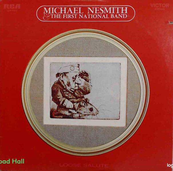 Michael Nesmith & The First National Band - Loose Salute - Used Vinyl