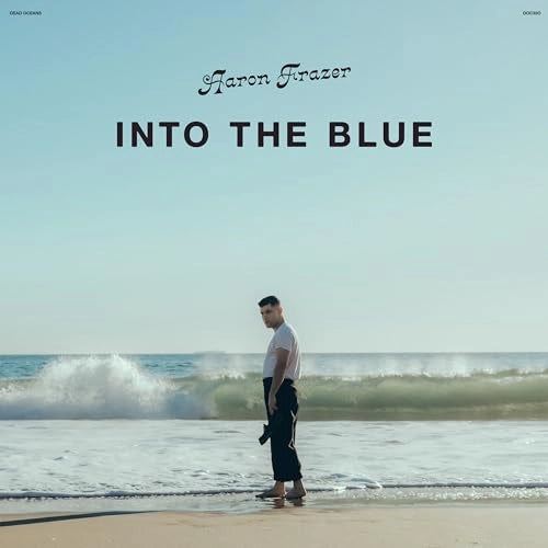 Aaron Frazer - Into The Blue - Vinyl