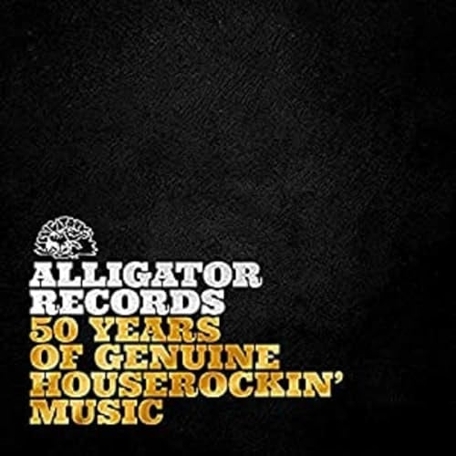 Alligator Records-50 Years Of Genuine Houserockin' Music - Vinyl